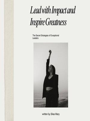 cover image of Lead with Impact and Inspire Greatness